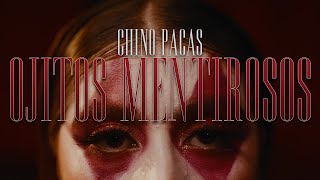 Chino Pacas - Ojitos Mentirosos [Video Oficial] thumbnail